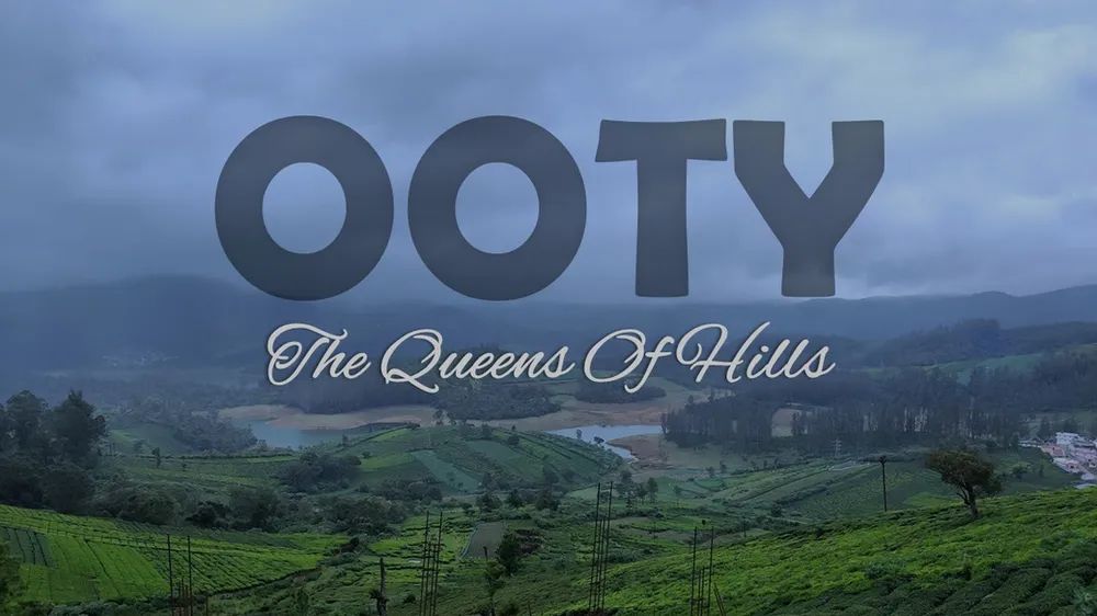 Queen of Hills – Ooty Tour